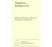 Rafael de Floranes y Encinas, historiador del derecho
