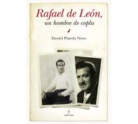 Rafael de León, un hombre de copla (Memorias y biografías)