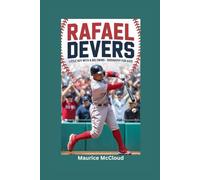 RAFAEL DEVERS: Little Boy with a Big Swing- Biography for kids
