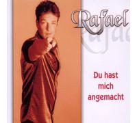 Rafael - du Hast Mich Angemacht [Import]