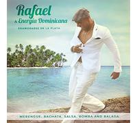 Rafael & Energía Dominicana - Rafael & Energía Dominicana : Enamorarse en la playa