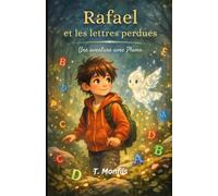 Rafael et les lettres perdues (Une aventure avec Rafael et Plume)