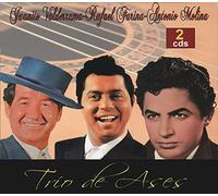Rafael Farina - Antonio Molina - Juanito Valderrama - Trío de ases