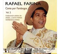 Rafael Farina - Cante Por Fandangos - Volumen 2