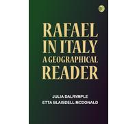 Rafael in Italy: A Geographical Reader