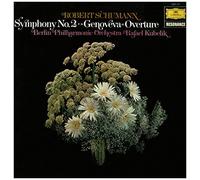 Rafael Kubelik / Berlin Philharmonic Orchestra - 2535 117 Schumann Symph 2/Genoveva BPO Rafael Kubelik