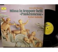 RAFAEL KUBELIK - JOSEPH HAYDN - MISSA IN TEMPORE BELLI " PAUKENMESSE " - DEUTSCHE GRAMMOPHON RESONANCE - VINYL