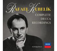 Kubelik - Rafael Kubelik: Complete Decca Recordings