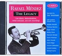 Rafael Mendez - The Legacy