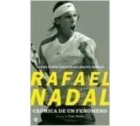 Rafael nadal. Cronica de un fenomeno: 170 (OTROS NO FICCIÓN)