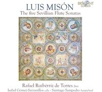 Rafael Ruibérriz de Torres|Isabel Gómez-Serranillos|Santiago Sampedro - Misón: The Five Sevillian Flute Sonatas