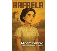 Rafaela: The Forgotten Heroine