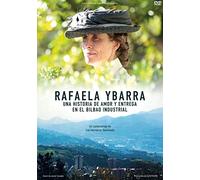 Rafaela Ybarra Una Historia De Amor Y Entrega En El Bilbao Industrial [DVD]