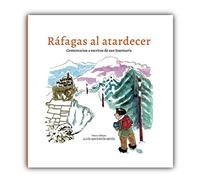 Ráfagas al atardecer: Comentarios a escritos de san Josemaría (FORA DE COL·LECCIO)