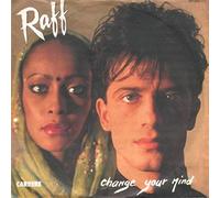 Raff - Change your mind - She's a criminal