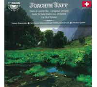 Raff : Concerto pour violon n° 1. Ringborg, Quinn.