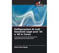 Raffigurazioni di nudi femminili negli anni '30 e '40 in Corea: Il fenomeno transculturale attraverso le rappresentazioni di nudi femminili