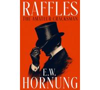 Raffles: The Amateur Cracksman