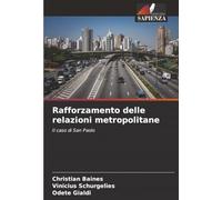 Rafforzamento delle relazioni metropolitane: Il caso di San Paolo