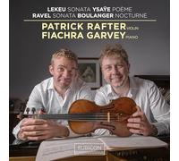 Rafter,Patrick - Violin Sonata in G Major/Poeme Elegiaque/Violin Sonata No.2/Nocturne