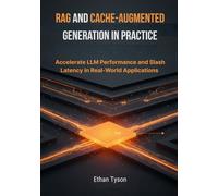 RAG and Cache-Augmented Generation in Practice: Accelerate LLM Performance and Slash Latency in Real-World Applications