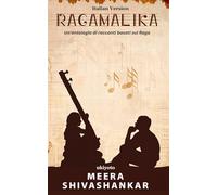 Ragamalika - Un’antologia di racconti basati sul Raga Italian Version