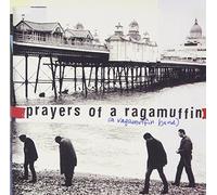 Ragamuffin Band - Prayers of a Ragamuffin