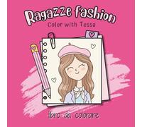 Ragazze Fashion - libro da colorare: 50 disegni con visi, capelli, vestiti e accessori moda da colorare. Adatto per bambine, ragazze, donne. Colora per rilassare la mente e accendere la creatività!