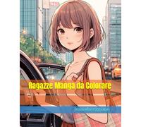Ragazze Manga da Colorare