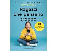 Ragazzi che pensano troppo