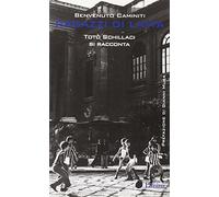 Ragazzi di latta. Totò Schillaci si racconta (Storie e miti)