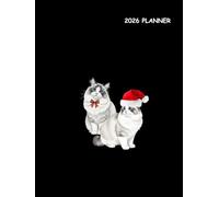 Ragdoll Cats 2026 Planner Weekly and Monthly: Large 8.25x11 Organizer for Cat Lovers