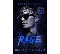 Rage: A One Night Stand MC Romance Novel (WAR BROTHERS MC)