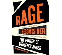 Rage Becomes Her
