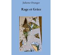 Rage et Grâce
