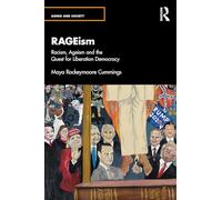 RAGEism: Racism, Ageism and the Quest for Liberation Democracy (Aging and Society)