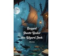 Ragged Sheets Under the Wizard Dock
