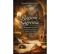 Ragione in Sagrestia: L’Illuminismo cattolico e la rivoluzione ecclesiastica di Giuseppe II d’Asburgo