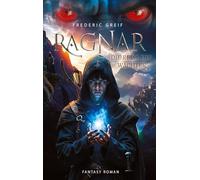 Ragnar- Die Reise der Wächter