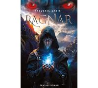 Ragnar- Die Reise der Wächter