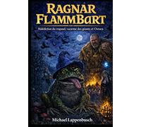 Ragnar Flammbart - Malédiction du crapaud, vacarme des géants et Ostara: 3 (Ragnar Flammbart (Français))