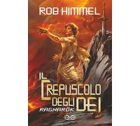 Ragnarök: Il crepuscolo degli dèi 2