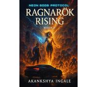 Ragnarök Rising (Neon Gods Protocol Trilogy)