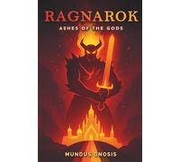 RAGNAROK: Ashes of the Gods: 3 (Myths of Vikings)