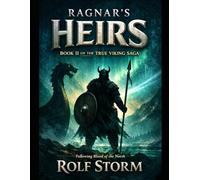 Ragnar's Heirs: Book II of The True Viking Saga (TRUE VIKING SAGA Book)