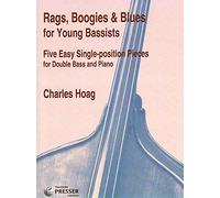 Rags, Boogies & Blues for Young Bassists: Five Easy Single Position Pieces Bass and Piano