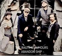 Ragtime Rumours,the - Abandon Ship
