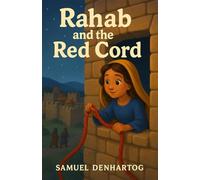 Rahab and the Red Cord: Little Lamb Rhymes