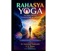 RAHASYA YOGA: The Hidden Path from Shadow to Light (Astrology Research & Analysis)