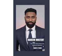 RAHEEM MOSTERT: The Life And Career Of Raheem Mostert